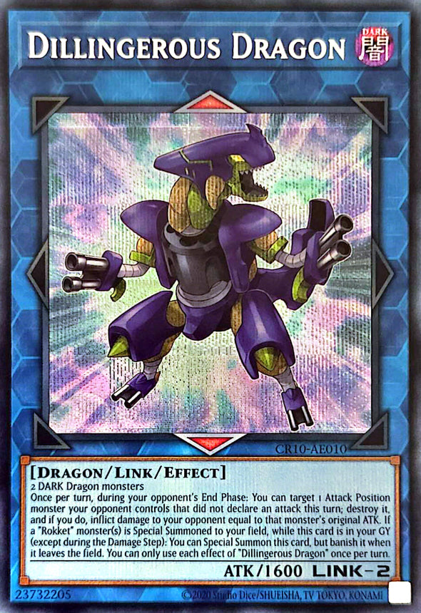 CR10-AE010 Dillingerous Dragon [SCR]